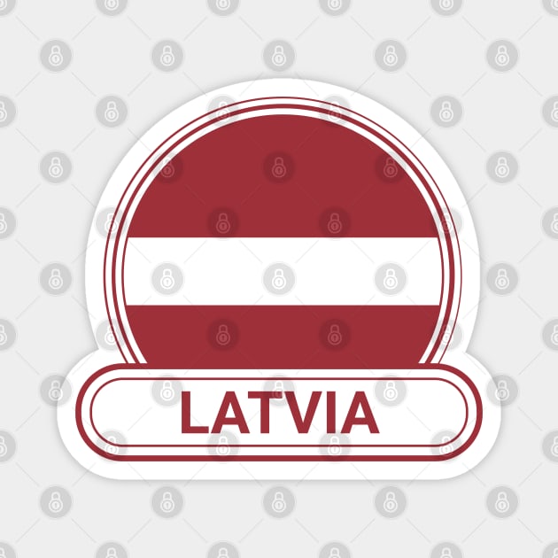 Latvia Country Badge - Latvia Flag Magnet by Yesteeyear