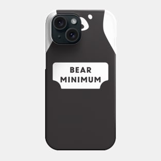 Bear Minimum Phone Case