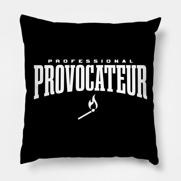 Provocateur Pillow by MindsparkCreative