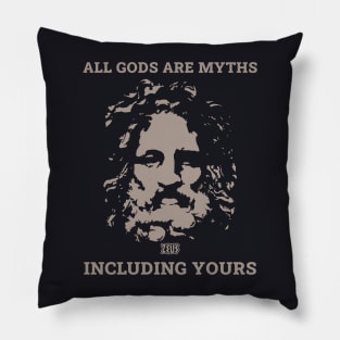 All Gods Are Myths  Including Yours Atheist With Zeus Pillow