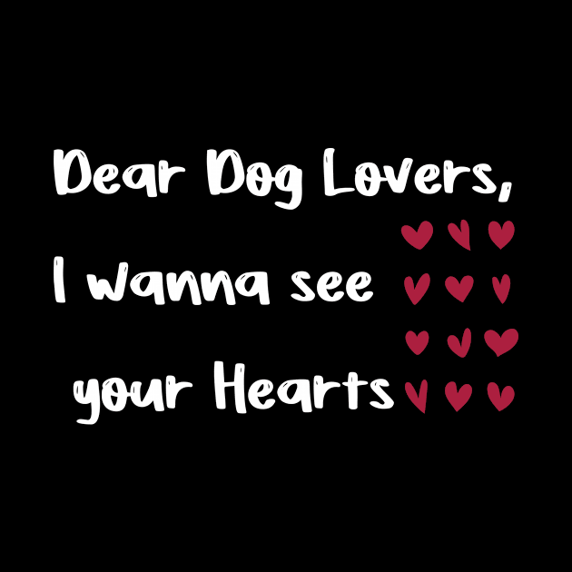 Dear Dog Lovers,I wanna see your Hearts valentine day dog by FoolDesign