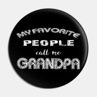 My favorite people call me grandpa Pin