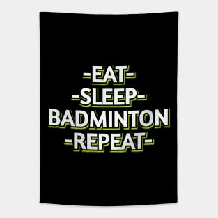 Eat Sleep Badminton Tapestry