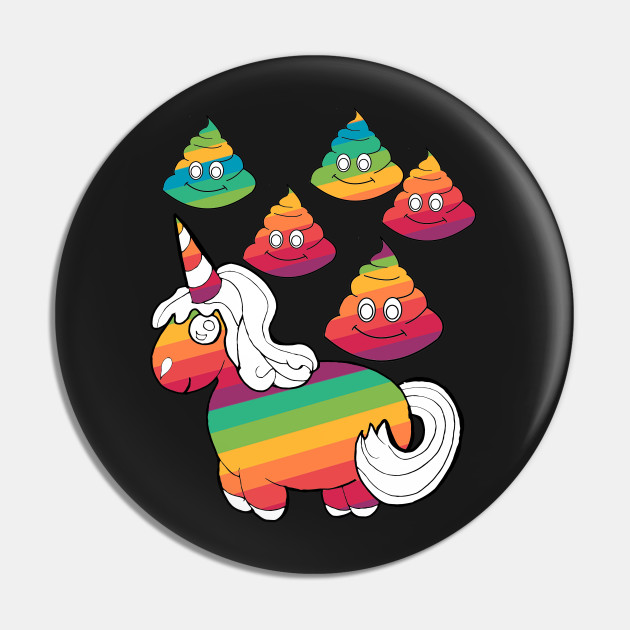 Rainbow Unicorn Poop Design Cool - Poop - Pin | TeePublic