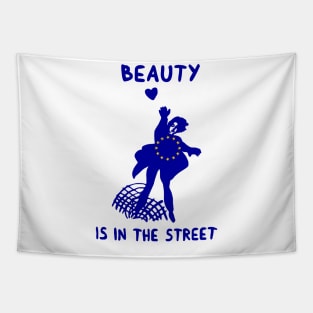 Europe Love: Beauty is in the street Tapestry