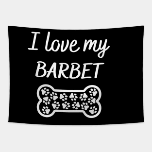 I love my Barbet Tapestry