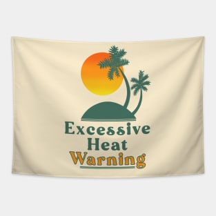 Excessive Heat Warning Orange Tapestry