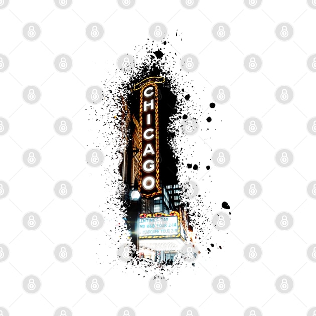 Chicago Sign //Paint Splash by PGP