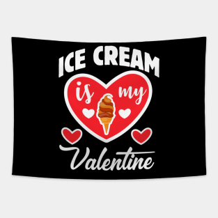 Ice cream is my Valentine Tapestry