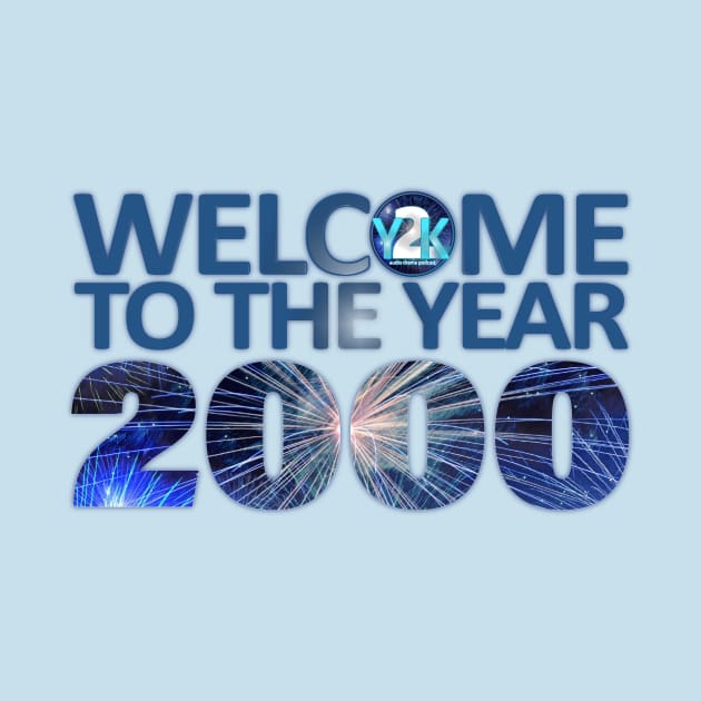 Y2K Audio Drama Podcast - Welcome to the year 2000! by y2kpod