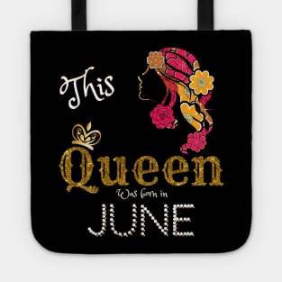 This Queen Was Born In June, Black Girl Birthday Tote