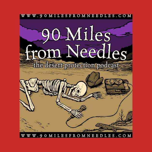 90 Mlles from Needles logo by 90milesfromneedles