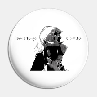 Full Metal Alchemist Don't forget 3 Oct 10 Pin