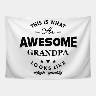 Grandpa - This is what an awesome grandpa looks like Tapestry