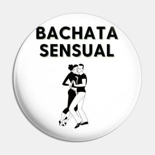 Bachata Sensual - Social Latin Dance Design Pin