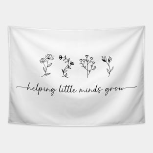 Helping Little Minds Grow Shirt, Educational Tee, School Favorite Teacher Gifts, Teaching is a Work of Heart, Student Gift, Unisex Apparel, Adult T-Shirts Tapestry