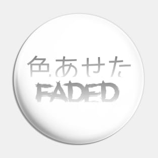 Faded Pin