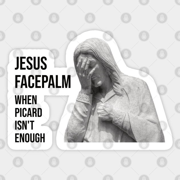 Jesus Facepalm - Jesus Meme - Sticker