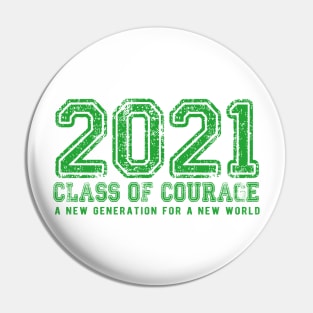 2021 Class of Courage in Green Pin