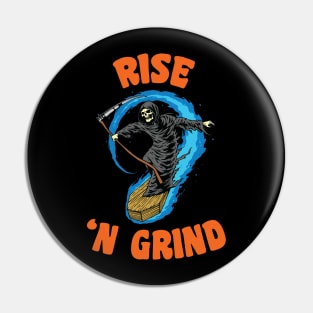 Rise 'N Grind Grim Reaper Pin