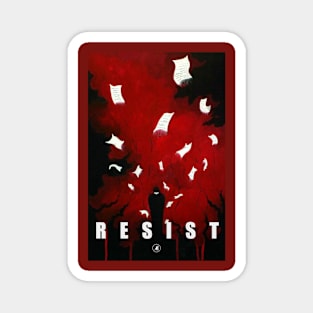 Resist Magnet