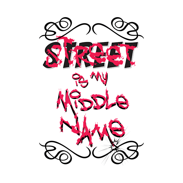 Street is my Middle Name by DISTINCT