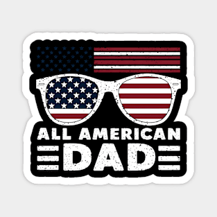 All American Dad 4th of July Father's Day Sunglasses Magnet