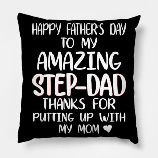 Happy father's day step dad Pillow