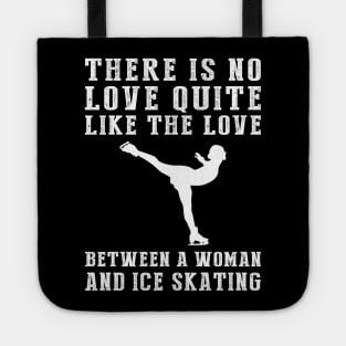 Gliding Passion: Celebrate the Unbreakable Bond Between a Woman and Her Ice-Skating! Tote