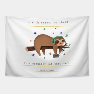 I Work Smart, Not Hard Funny Lazy Sloth Print Tapestry