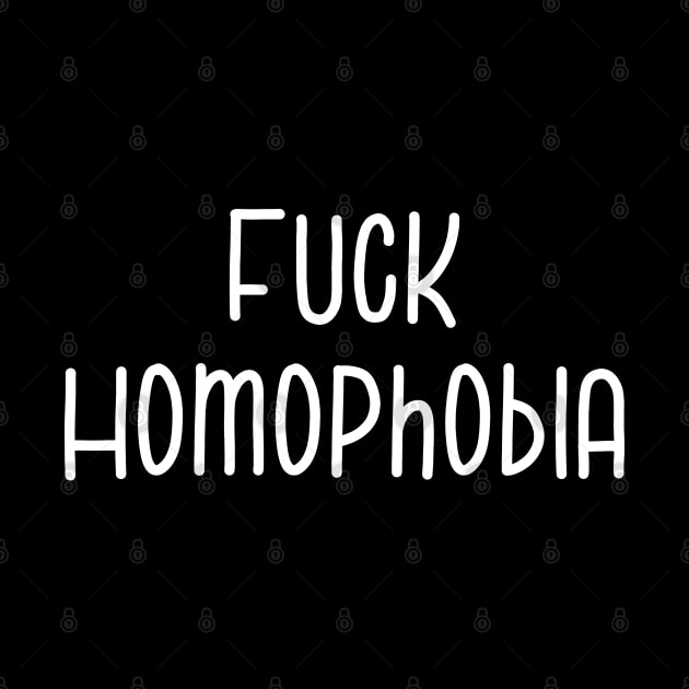 FUCK Homophobia by NAYAZstore