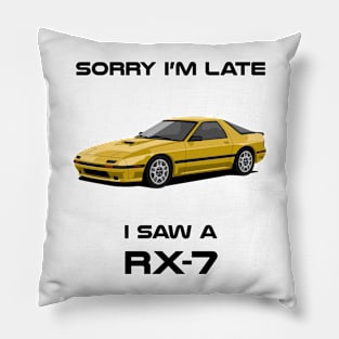 Sorry I'm Late Mazda RX7 FC Pillow