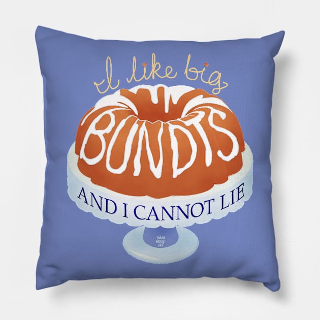 I like Big Bundts Pillow by SarahWrightArt