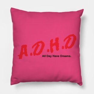 ADHD Dreams Pillow