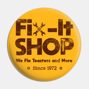 Fix-It Shop Pin