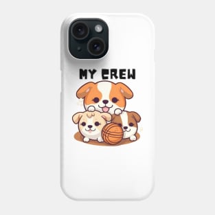 My Crew, Basketball Dog Phone Case