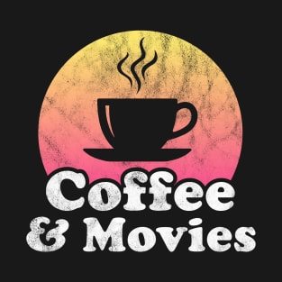 Coffee and Movies T-Shirt