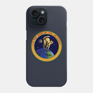 I'm the boss of the universe Phone Case