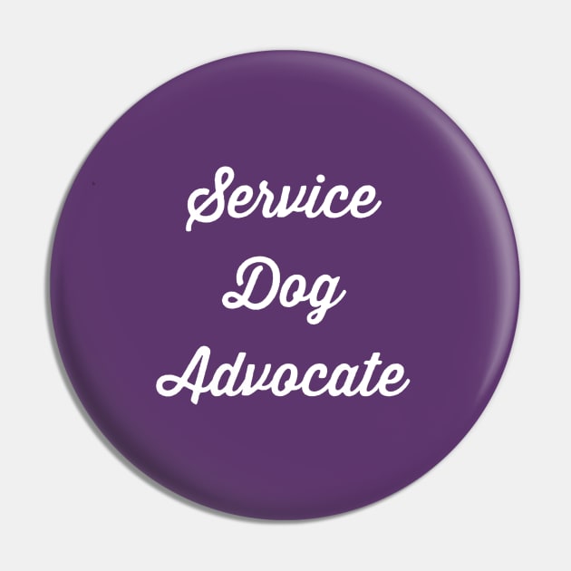 Service Dog Advocate Pin by mentalillnessquotesinfo