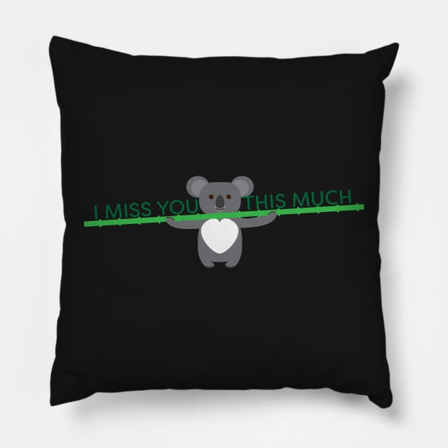 I miss you this much - cute Koala bear and text Pillow by sigdesign