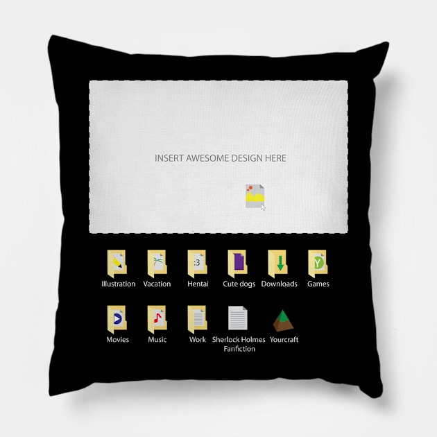 Insert awesome design here Pillow by Max Headspace