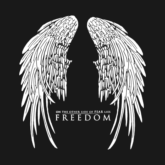 On The Other Side of Fear Lies Freedom by AbundanceSeed