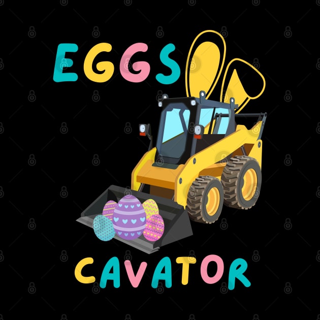 Eggs Cavator Bunny Excavator Cute Easter Day Toddler Cool by Johner_Clerk_Design