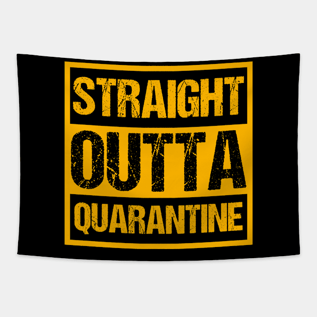 Funny Straight Outta Quarantine Isolation Virus Germaphobe Tapestry by Your Funny Gifts