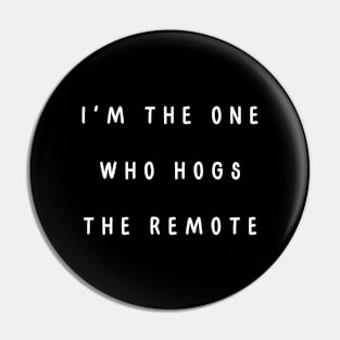 I'm the one who hogs the remote. Matching couple Pin