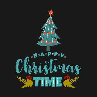 Happy Christmas Time - Christmas Gifts T-Shirt