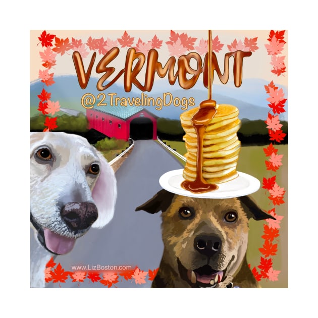 2 Traveling Dogs - Vermont by 2 Traveling Dogs