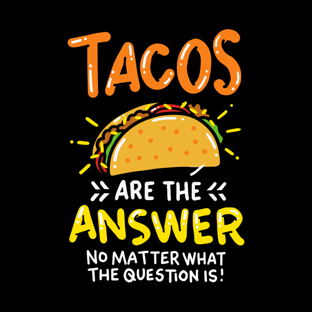 Tacos Lovers Shirt Mexican Burrito by biNutz