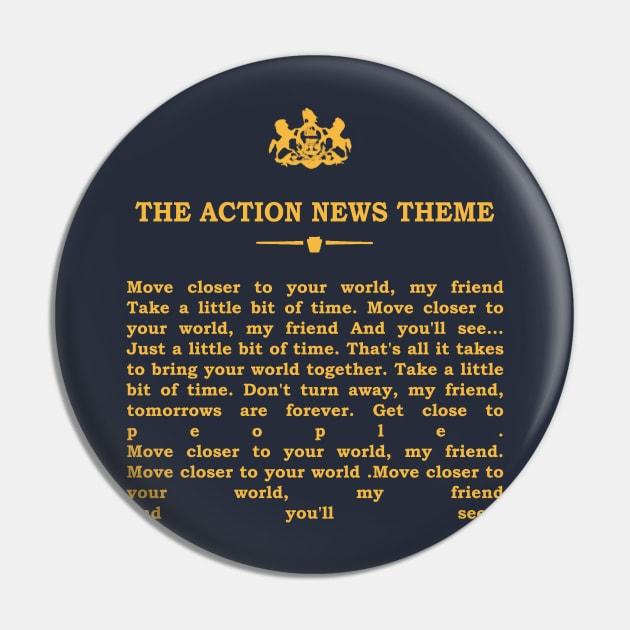 Real Historical Philadelphia - Lyrics to the Action News Theme Pin by OptionaliTEES