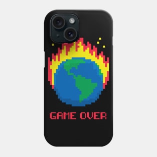 Game Over - Earth on Fire Phone Case